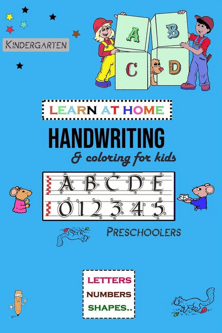 Handwriting and Coloring Book for Preschoolers: Learn at home writing and tracing practice for fun - Ages 2-3 to 4 kindergaten Handwriting and Coloring Workbook. (Paperback)
