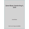 thumbnail image 1 of Pre-Owned Zaner-Bloser Handwriting K, 2016 (Paperback) 1453117946 9781453117941, 1 of 1