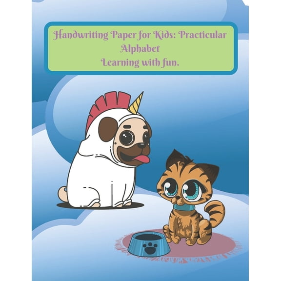 Handwriting Paper for Kids: Practicular Alphabet Learning with fun.: Cursive Writing Books and Practice Paper:3-Line and Checkered Writing Sheets(8,5x11 90 pages).Practical and coloring Workbook for P