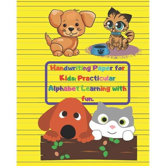 Handwriting Paper for Kids: Practicular Alphabet Learning with fun.: Cursive Writing Books and Practice Paper:3-Line and, (Paperback)