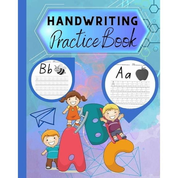 Handwriting Practice Book For Kids: Kindergraten Practice Writing Paper, Writing Paper For Letters, (Paperback)