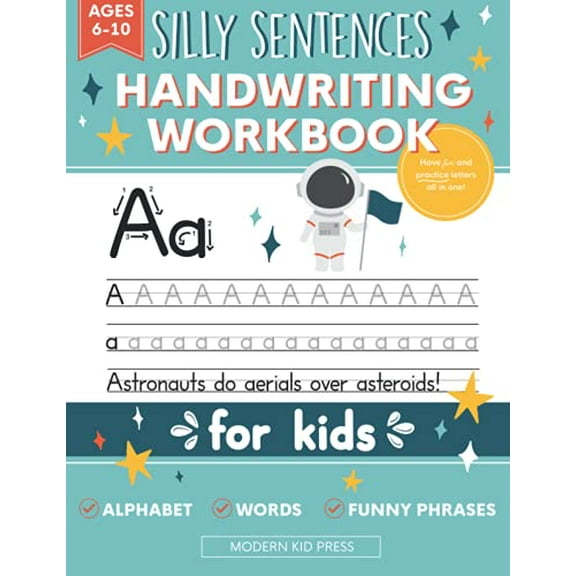 Pre-Owned Handwriting Practice Book for Kids (Silly Sentences): Penmanship and Writing Workbook for Kindergarten, 1st, 2nd, 3rd and 4th Grade: Learn and Laugh by Tracing Letters, (Paperback) 97819...