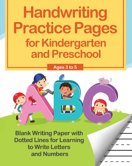 Handwriting Practice Pages for Kindergarten and Preschool: Blank ...