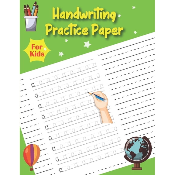 Handwriting Practice Paper For Kids: Letters Tracing Book for Preschoolers Practice Letters Numbers Shapes and Lines wit, (Paperback)