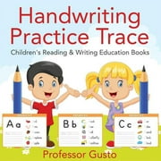 Handwriting Practice Trace: Children's Reading & Writing Education Books (Paperback)