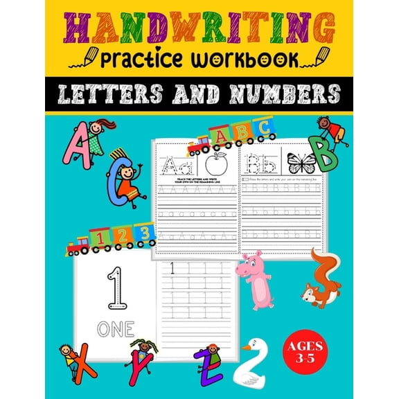 Handwriting Practice Workbook Letters and Numbers: Preschool Writing Workbook for Pre K, Kindergarten, and Kids Ages 3-5 l Practice for Kids with Pen