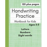 Handwriting Practice Workbook for Kids Preschool Writing Workbook With Letters Numbers and Sight Words for Pre K Kinder, Paperback