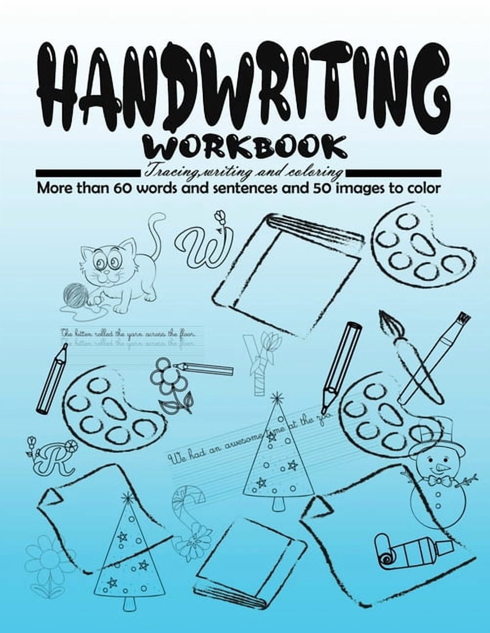 Handwriting WorkBook: Tracing, writing and coloring book, More than 60 words and sentences and 50 images to color, Handw, (Paperback)