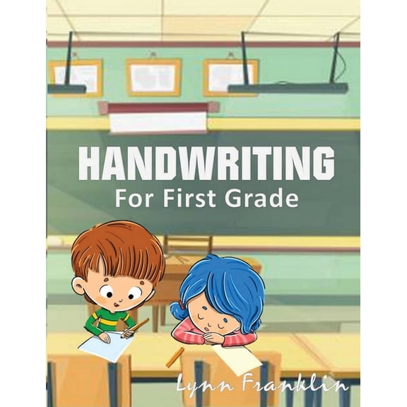 Handwriting for First Grade: Handwriting Practice Books for Kids, (Paperback)