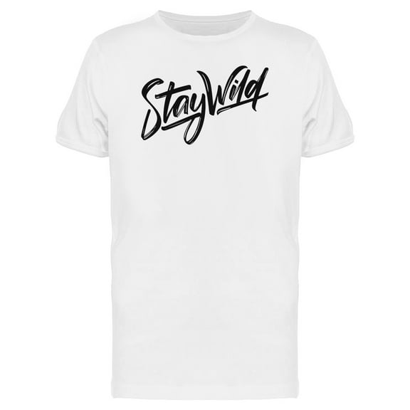 Handwritten Stay Wild Tee Men's -Image by Shutterstock