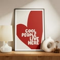 thumbnail image 1 of Handwritten poster with heart, Cool people live here, Print, Heart poster, Wall Art, Wall Decor Colorful Wall Art, 8x12 UNFRAMED, 1 of 4
