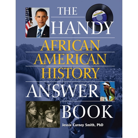Handy Answer Books The Handy African American History Answer Book, (Paperback)