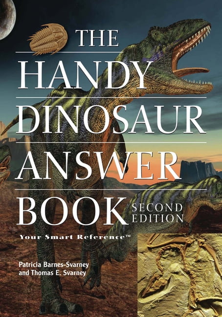 Handy Answer Books The Handy Dinosaur Answer Book, (Paperback)