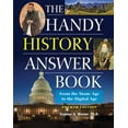 thumbnail image 1 of Pre-Owned The Handy History Answer Book: From the Stone Age to the Digital Age (Paperback) 1578596807 9781578596805, 1 of 1