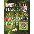 thumbnail image 1 of Pre-Owned The Handy Nutrition Answer Book (Paperback) 1578594847 9781578594849, 1 of 1
