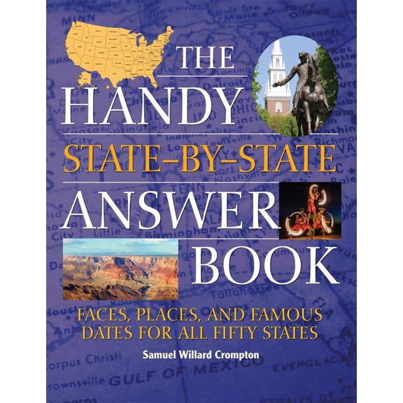 Pre-Owned The Handy State-By-State Answer Book: Faces, Places, and Famous Dates for All Fifty States (Paperback) 1578595657 9781578595655