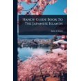 thumbnail image 1 of Handy Guide Book To The Japanese Islands, (Paperback), 1 of 1