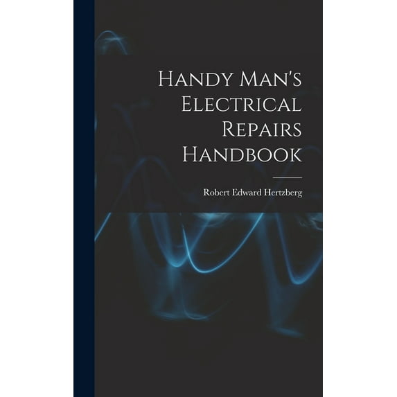 Handy Man's Electrical Repairs Handbook, (Hardcover)