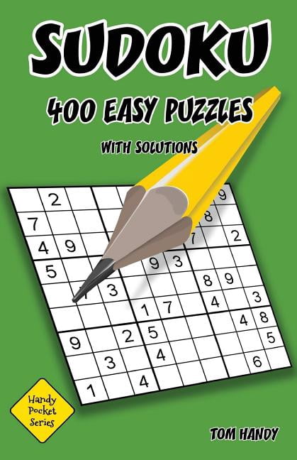 Sudoku 400 Easy Puzzles With Solutions: A Handy Pocket Series Book Paperback 1535556978 9781535556972 Tom Handy