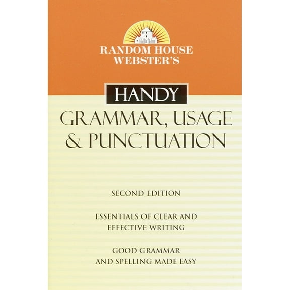 Handy Reference Random House Webster's Handy Grammar, Usage, and Punctuation, Second Edition, (Paperback)
