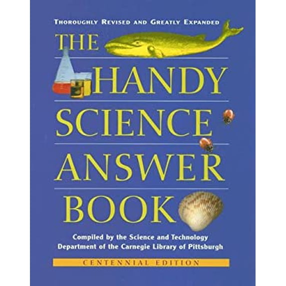 Pre-Owned The Handy Science Answer Book: Centennial Edition (Handy Answer Books) Hardcover