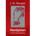 thumbnail image 1 of Handyman : A Sam Parker Mystery, 1 of 1