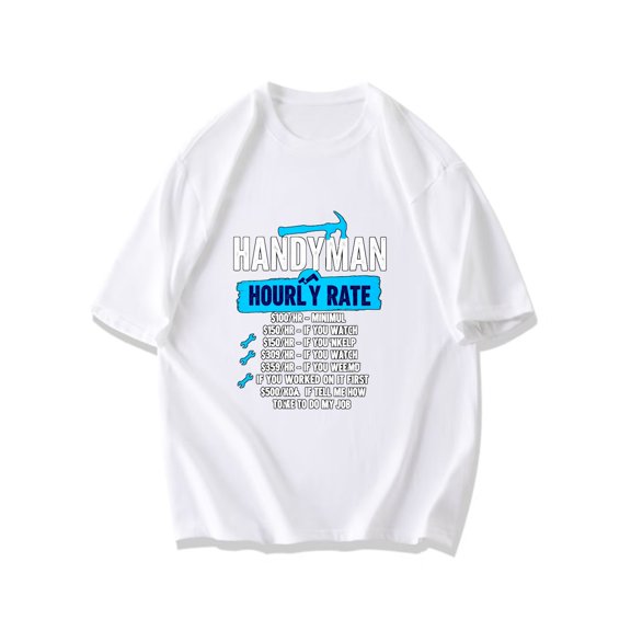 Handyman T Shirt Black Hammer And Wrench Graphic With Hourly Rate Text For Work Or Casual Wear