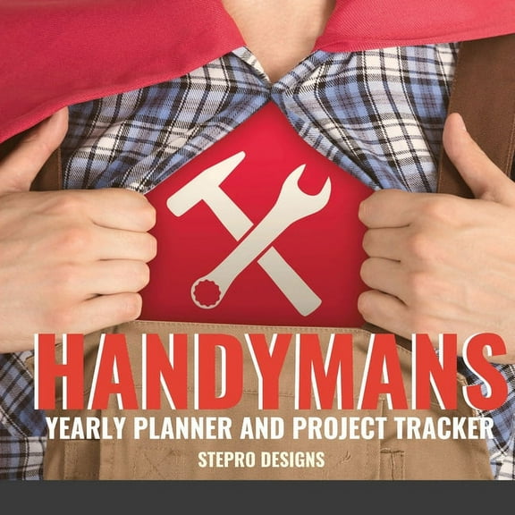Handymans Yearly Planner and Project tracker, (Paperback)