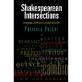 thumbnail image 1 of Pre-Owned Haney Foundation: Shakespearean Intersections : Language, Contexts, Critical Keywords (Hardcover), 1 of 1