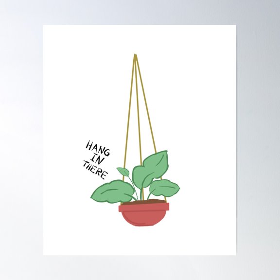 Hang In There Poster Wall Art, Modern Wall Decor For Living Room Bedroom, 12x18 UNFRAMED