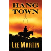Hang Town, Paperback