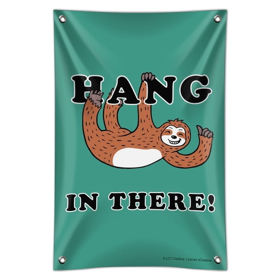 Hang in There Sloth Funny Humor Home Business Office Sign