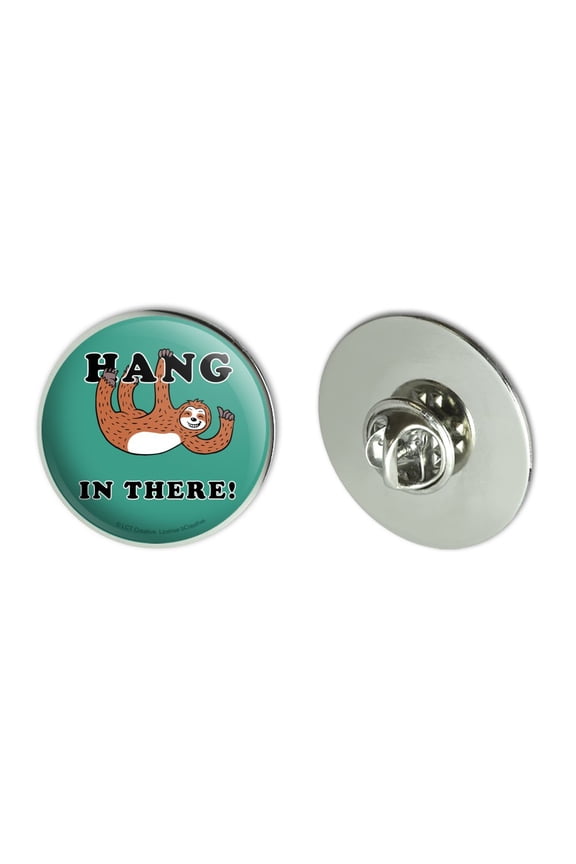 Hang in There Sloth Funny Humor Metal 1.1" Tie Tack Hat Lapel Pin Pinback