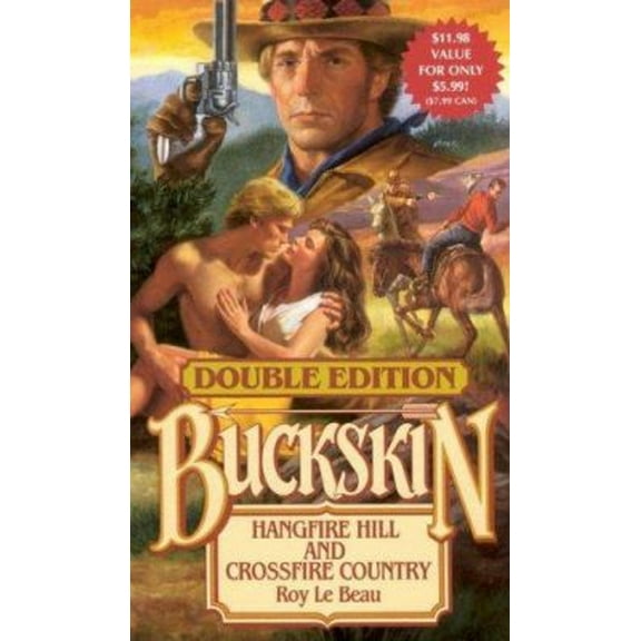 Pre-Owned Hangfire Hill/Crossfire Country (Buckskin Double Edition) (Paperback) 0843927011 9780843927016