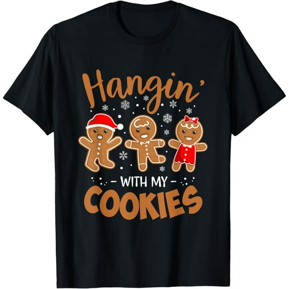 Hangin With My Cookies Gingerbread Women Christmas Teacher T-Shirt Tops Tee