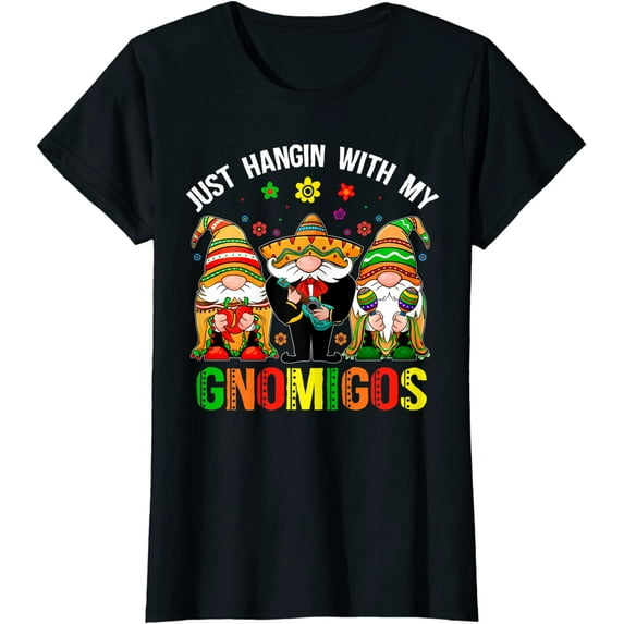 Hangin With My Gnomigos 3 Mexican Gnomes Cinco De Mayo T-Shirt