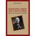 thumbnail image 1 of Hanging Fred and a Few Others : Painters of the Eastern Townships (Paperback), 1 of 1