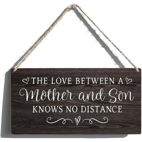 Hanging Metal Sign The Love Between A Mother And Son Knows No Distance Farmhouse Decor Metal Signs Home Signs Kitchen Rustic Wall Decor 8x12 Inch