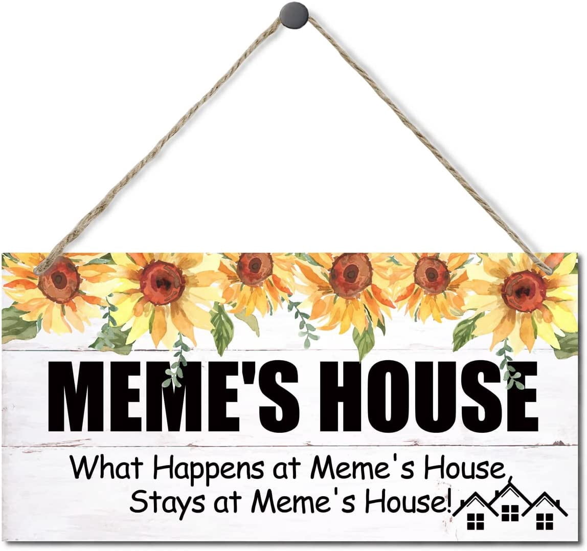 Rustic Meme Hanging Sign, Meme's House What Happens at Meme's House, Stays at Meme ...