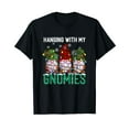 thumbnail image 1 of Hanging With My Gnomies Xmas Lights Gnome Funny Christmas T-Shirt, 1 of 5