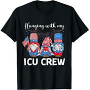 Hanging With My ICU Crew Gnomies 4th Of July Patriotic T-Shirt