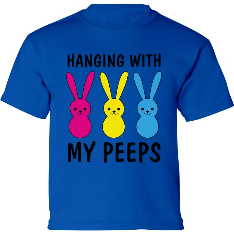 Hanging With My Peeps T-Shirt Easter Tee Peeps Shirt Hanging With My Peeps T-Shirt Easter Tee Peeps Shirt
