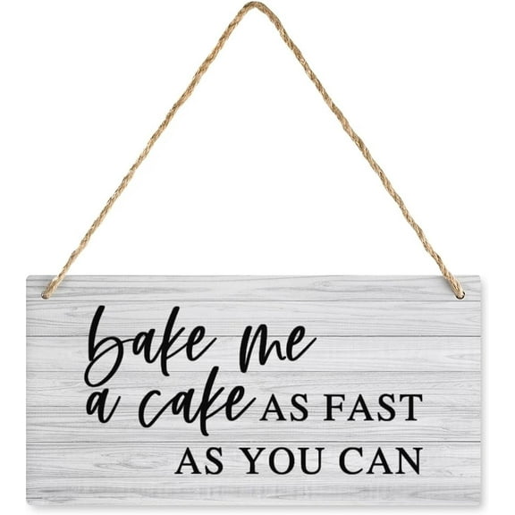 Hanging Wood Sign Bake Me A Cake As Fast As You Can Wooden Hanging Sign Plaque For Bedroom Kitchen Garden Wall Pub Club Coffee Hanging Sign Decor 12X6 Inches