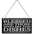 thumbnail image 1 of Hanging Wood Sign Home Decorative Blessed Are Those Who Do The Dishes Door Decorations Hanging Farmhouse Wood Sign Rustic Sign For Front Door Home Yard Porch Hanging Fall Decor 12" X 6", 1 of 7