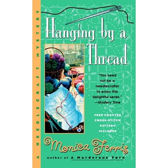 Pre-Owned Hanging by a Thread (Mass Market Paperback) 0425187144 9780425187142