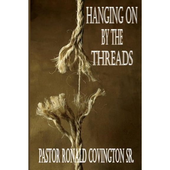 Hanging on by the Thread