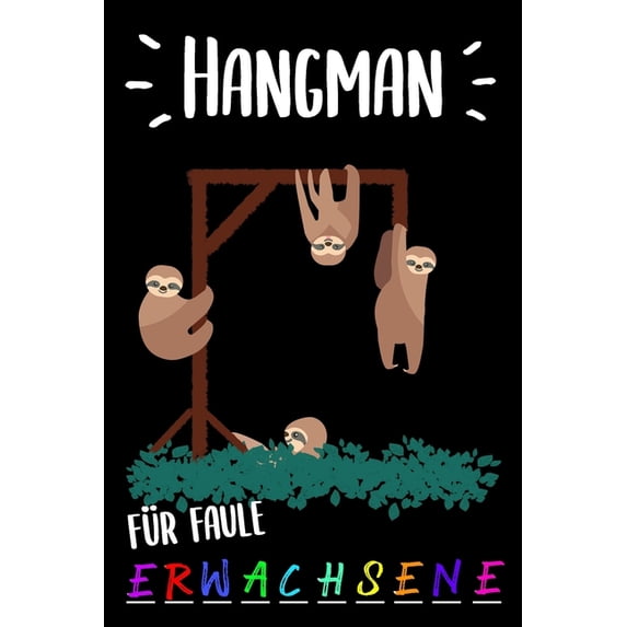 Hangman Für Erwachsene: Galgenmännchen Erwachsene Hängemann / Reisespiele Für 2 Hängemännchen / Galgenbaum Buch Wortspie, (Paperback)
