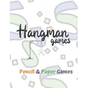 Hangman Games Puzzels --Paper & Pencil Games 2 Player Activity Book Hangman -- Fun Activities for Family Time, Paperback