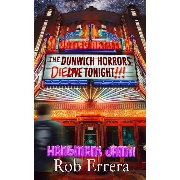 Hangman's Jam: The Dunwich Horrors Die Tonight! (Paperback)