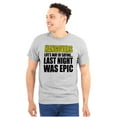 thumbnail image 1 of Hangover Epic Night Drinking Humor Unisex Plus Size Graphic Tee Brisco Brands 2X, 1 of 6